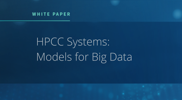 HPCC Systems: Models for Big Data