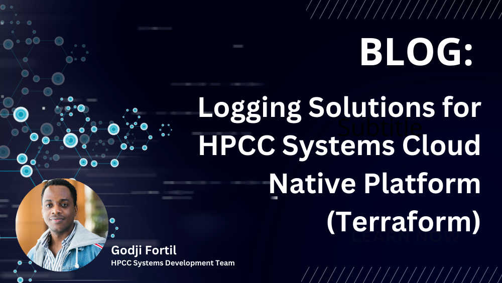 Logging Solutions for HPCC Systems Cloud Native Platform (Terraform)