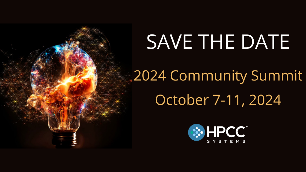 Save the Date 2024 HPCC Systems Community Summit